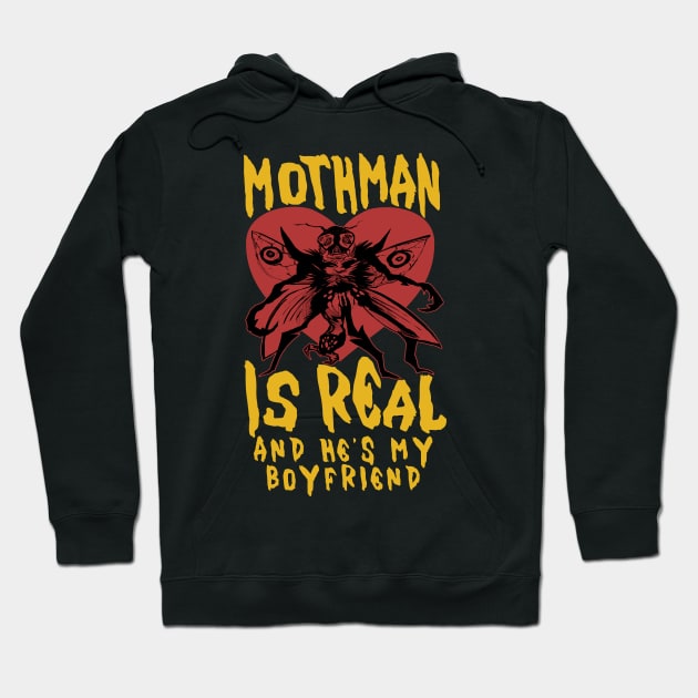 Mothman Is Real And He's My Boyfriend - Cryptid, Oddly Specific, Meme, Ironic Hoodie by SpaceDogLaika